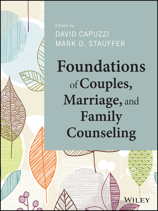 Title details for Foundations of Couples, Marriage, and Family Counseling by David Capuzzi - Available